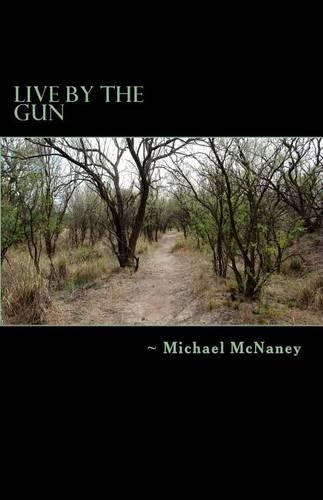 Live by the Gun: (English)