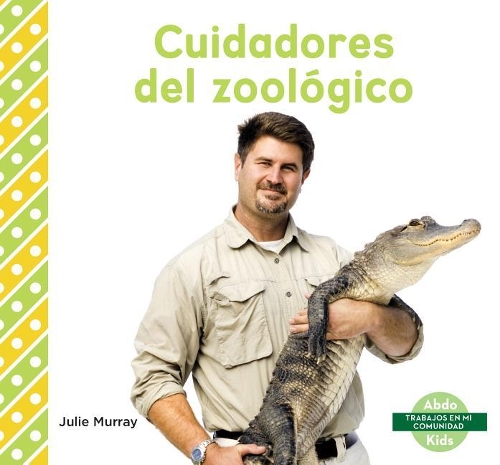 Cuidadores Del ZoolóGico / Zookeepers