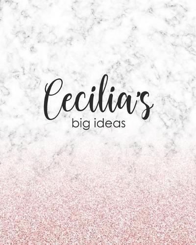 Cecilia's Big Ideas