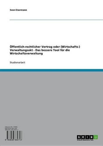 Offentlich-Rechtlicher Vertrag Oder (Wirtschafts-) Verwaltungsakt
