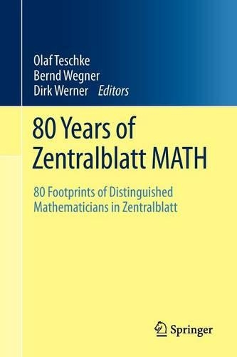 80 Years of Zentralblatt MATH