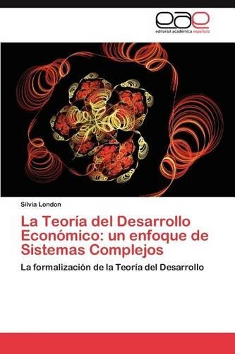 La Teoria del Desarrollo Economico