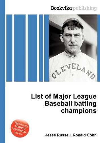 List of Major League Baseball Batting Champions