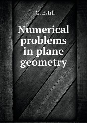 Numerical problems in plane geometry