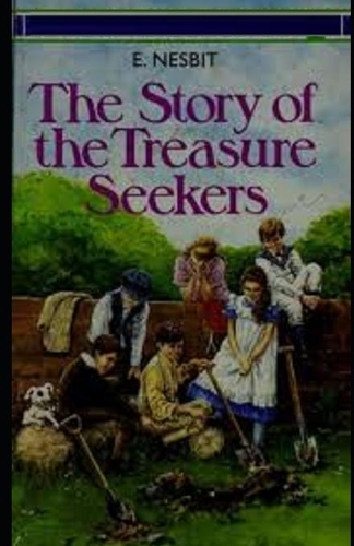 The Story of the Treasure Seekers Illustrated