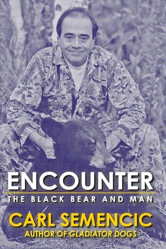 Encounter: The Black Bear and Man, Second Edition