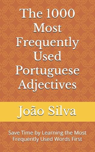The 1000 Most Frequently Used Portuguese Adjectives