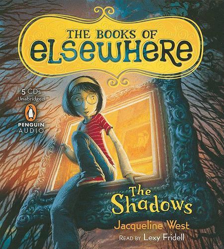 The Shadows: (01 Books of Elsewhere)