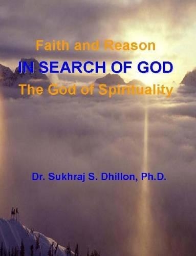 IN SEARCH OF GOD: The God of Spirituality