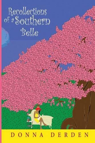 Recollections of a Southern Belle: (English)