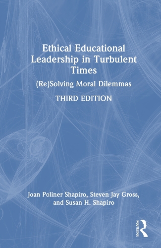 Ethical Educational Leadership in Turbulent Times