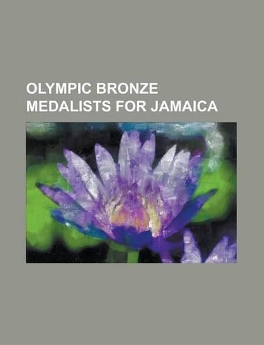 Olympic Bronze Medalists for Jamaica