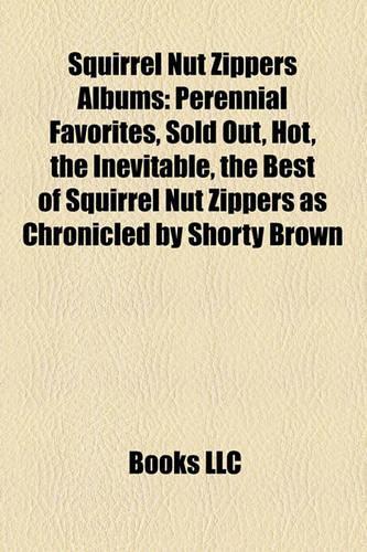 Squirrel Nut Zippers Albums