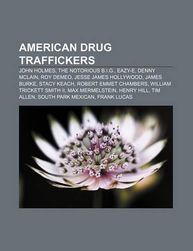 American Drug Traffickers