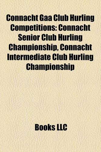 Connacht Gaa Club Hurling Competitions