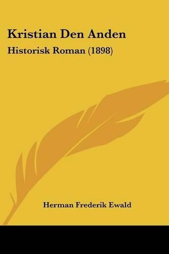 Kristian Den Anden: Historisk Roman (1898)(Chinese)