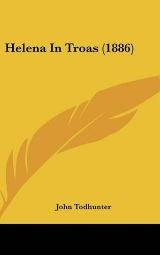Helena in Troas (1886)