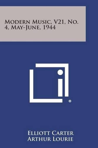 Modern Music, V21, No. 4, May-June, 1944