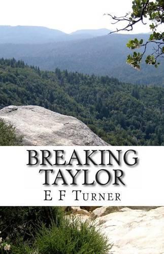 Breaking Taylor 2nd Edition: 2nd Edition