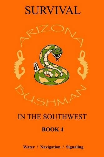 Survival in the Southwest Book 4