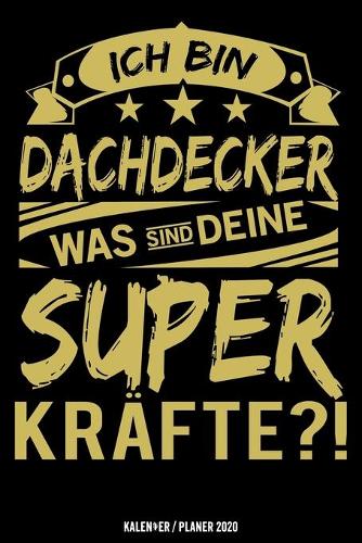 Ich bin Dachdecker was sind deine Superkräfte?!