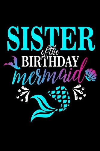 Sister Of The Birthday Mermaid