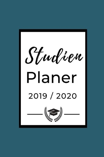 Studien Planer 2019 / 2020: A5 Coole Geschenkidee PUNKTIERT zum Studium - Notizbuch für Studenten - Studienbeginn - Erstes Semester - Pruefung - Geburtstag - Terminkalender