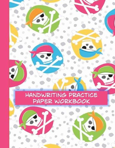 Handwriting Practice Paper Workbook