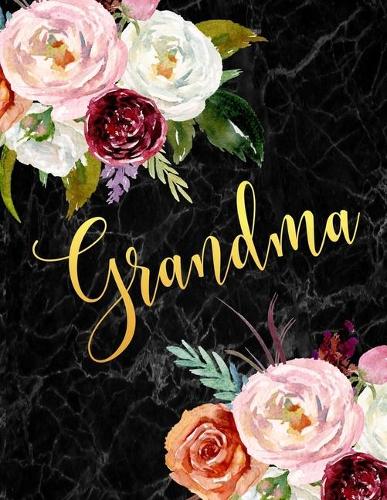 Grandma: 8.5x11 Notebook 100 Blank Lined College Rule Pages Grandma Notebook Black Marble Floral Bouquet