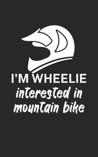 Im wheelie interested in mountain bike