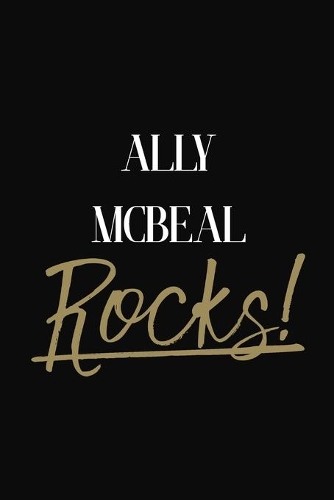 Ally McBeal Rocks!