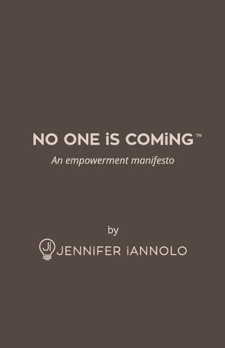 No One Is Coming