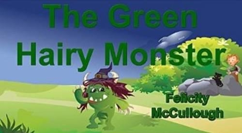 The Green Hairy Monster
