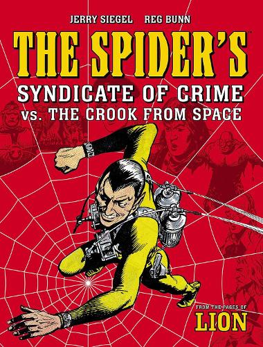 The Spider's Syndicate of Crime vs. The Crook From Space: Volume 2(The Spider)
