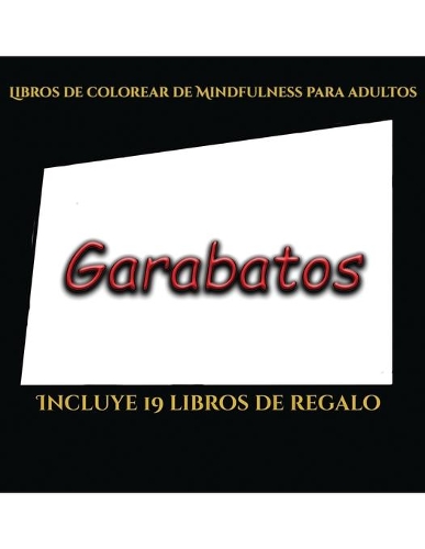 Libros de colorear de Mindfulness para adultos (Garabatos)