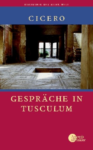 Gespräche in Tusculum: (Bibliothek Der Alten Welt)