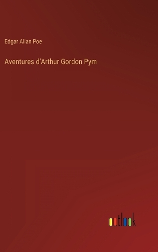 Aventures d'Arthur Gordon Pym