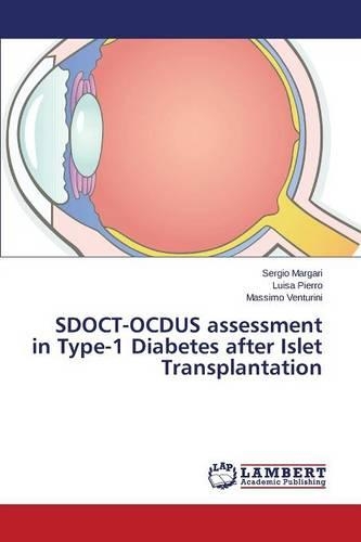 SDOCT-OCDUS assessment in Type-1 Diabetes after Islet Transplantation: (English)