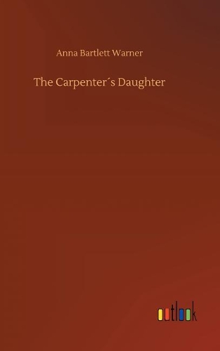 Carpenter´s Daughter