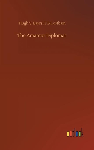 The Amateur Diplomat