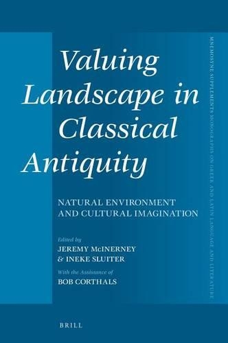 Valuing Landscape in Classical Antiquity