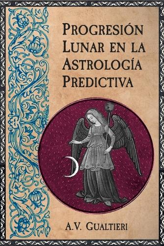 Progresión Lunar en la Astrología Predictiva