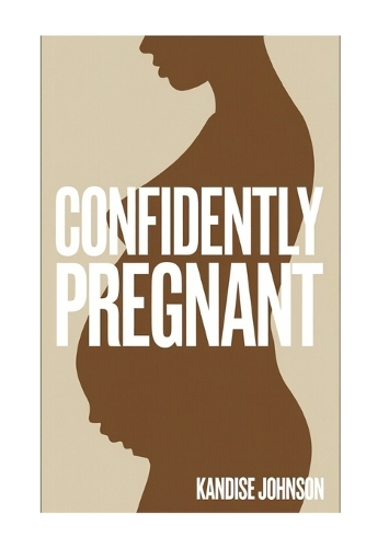 Confidently Pregnant