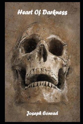 Heart of Darkness By Joseph Conrad Annotated Updated Novel