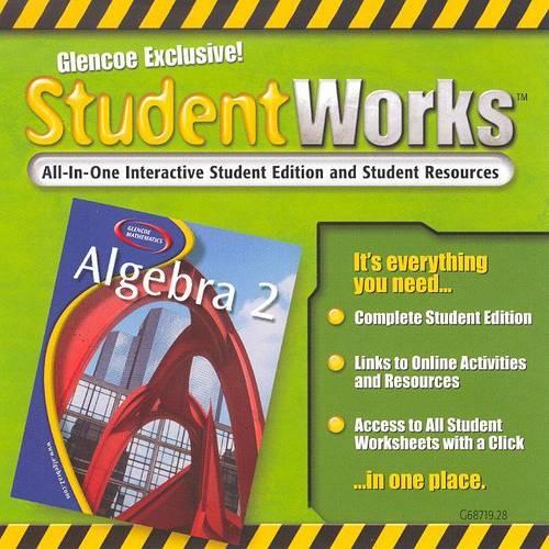 Glencoe Algebra 2 Studentworks 2005