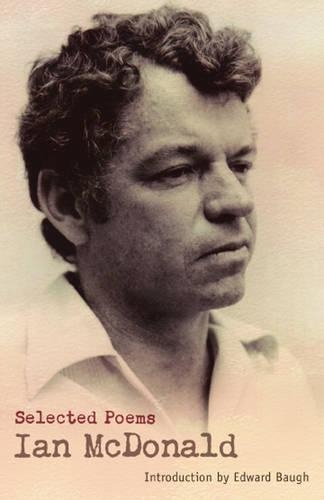Macmillan Caribbean Writers: Selected Poems Ian McDonald