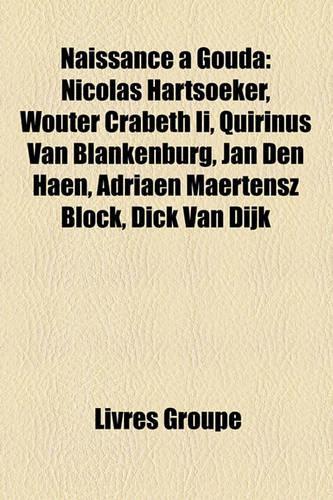 Naissance Gouda