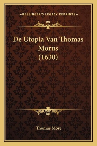 De Utopia Van Thomas Morus (1630)