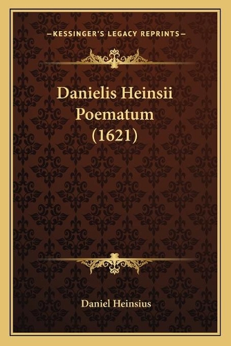 Danielis Heinsii Poematum (1621)