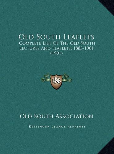 Old South Leaflets